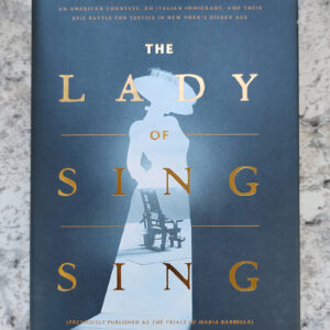 The cover of the book "The Lady of Sing Sing".