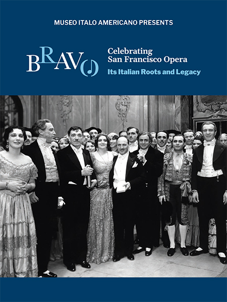 The cover of the catalog for the Opera exhibition titled 'Bravo, Celebrating San Francisco Opera: Its Italian Roots and Legacy'. At the top is the title in bold letters. Below it is a black and white image from the 1932 opera La Traviata. The picture features a large group of opera singers, including the renowned Claudia Muzio and opera director Gaetano Merola, all elegantly dressed. The photograph was taken at the conclusion of the performance