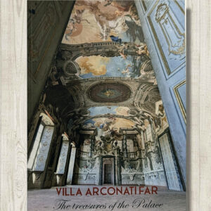 Villa Arconati Far: Treasures of the Palace