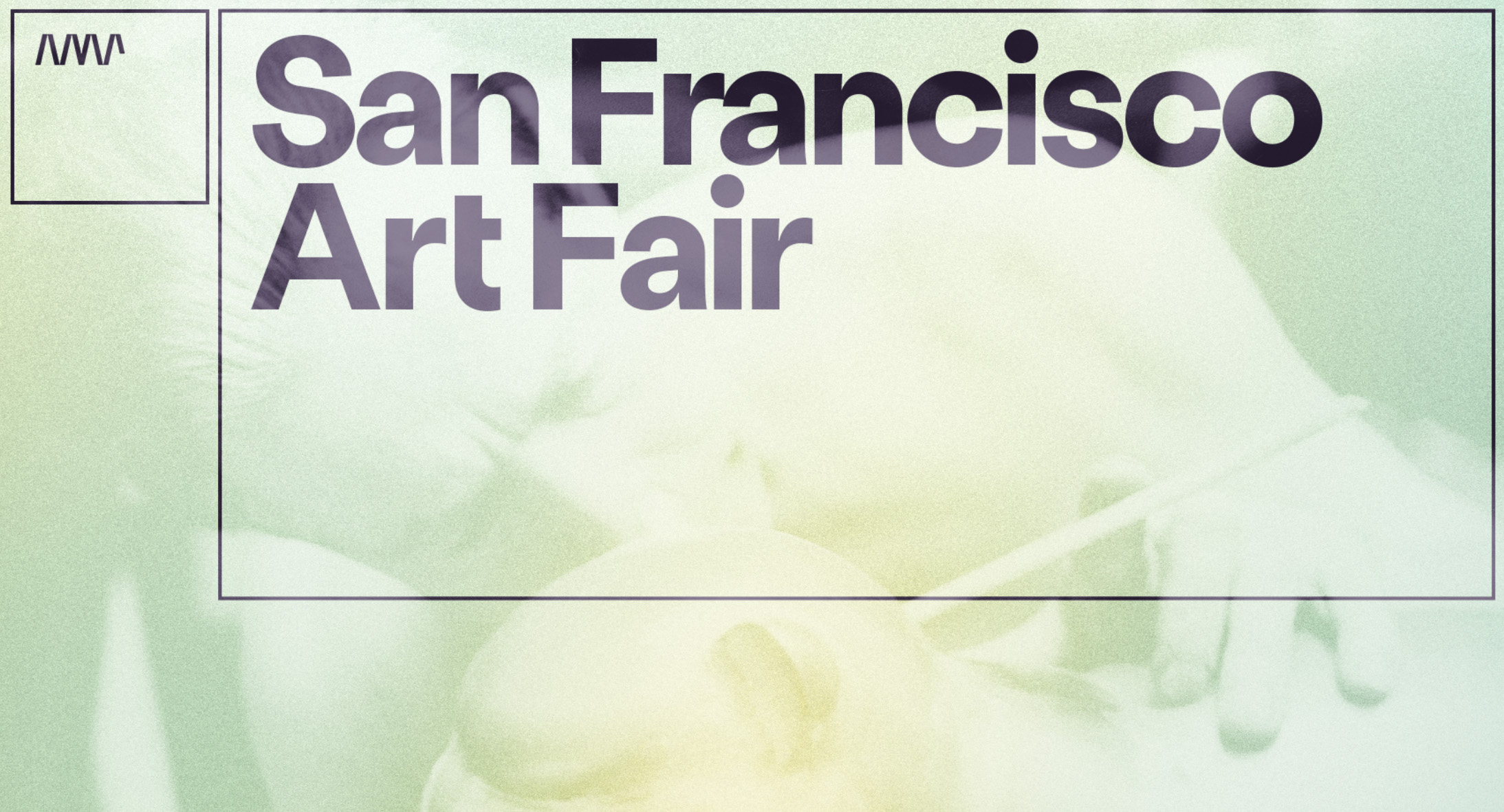 A banner titled "San Francisco Art Fair" in black over an overexposed green and yellow background photograph.